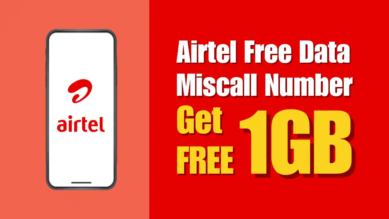 Read more about the article Airtel Free Data Miss Call Number | Claim 1GB Data For Free