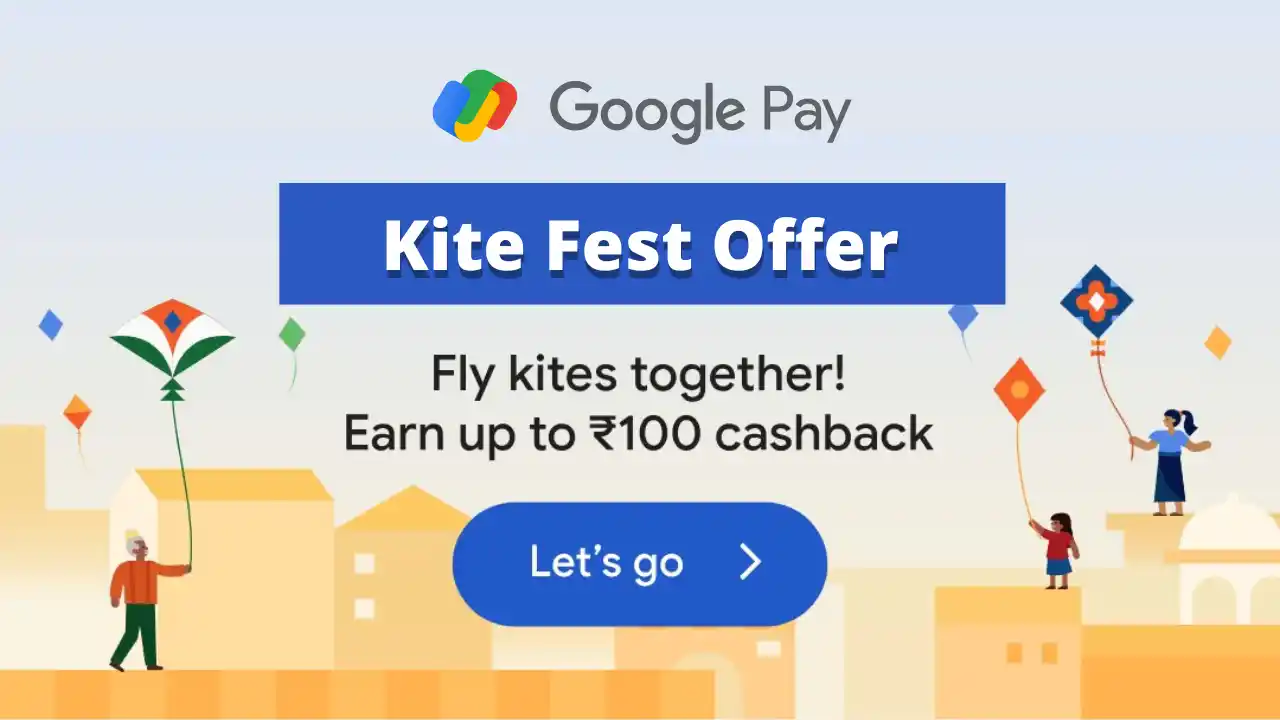 Read more about the article GPay Kite Fest Offer: Fly Kites & Earn Upto ₹100 Cashback