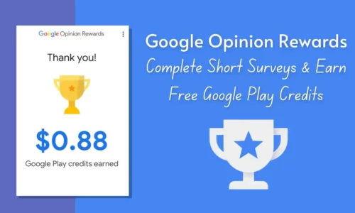 Earn Free Google Play Credits From Google Opinion Rewards Surveys