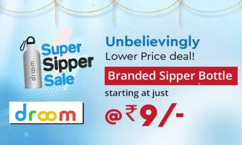 Droom Super Sipper Sale: Order Branded Sipper Bottle @ Only ₹9