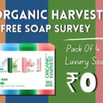 Organic Harvest Free Soap Survey: Pack Of 4 Luxury Soap Worth ₹349 Free