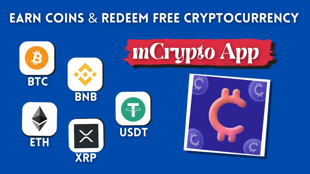 Read more about the article mCrypto App Refer & Earn Free Cryptos Like Bitcoin, ETH, USDT, XRP, BNB