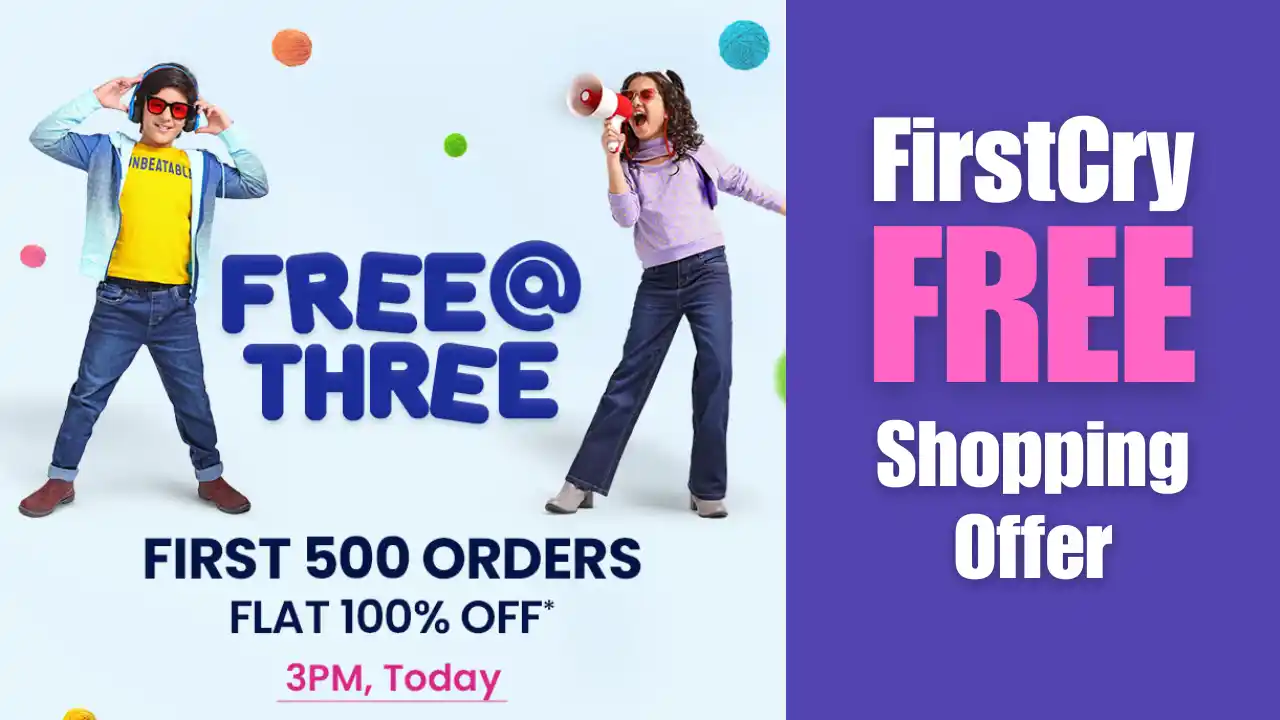 Read more about the article Firstcry Free At Three Shopping Offer Today @ 3PM | Free ₹1500 Products | Flat 100% Off