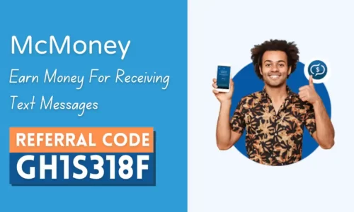 McMoney Referral Code: GH1S318F | Earn Money For Receiving Text Messages