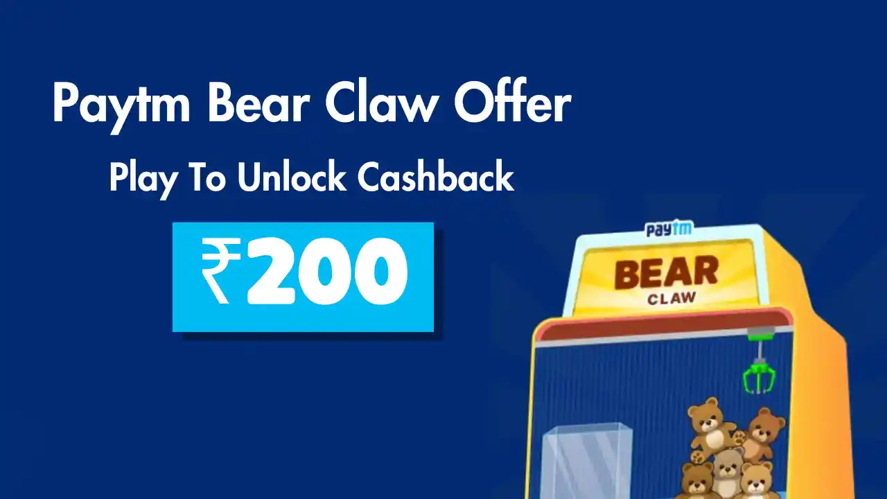 Read more about the article Paytm Bear Claw Game: Play To Unlock ₹200 Paytm Cashback Free
