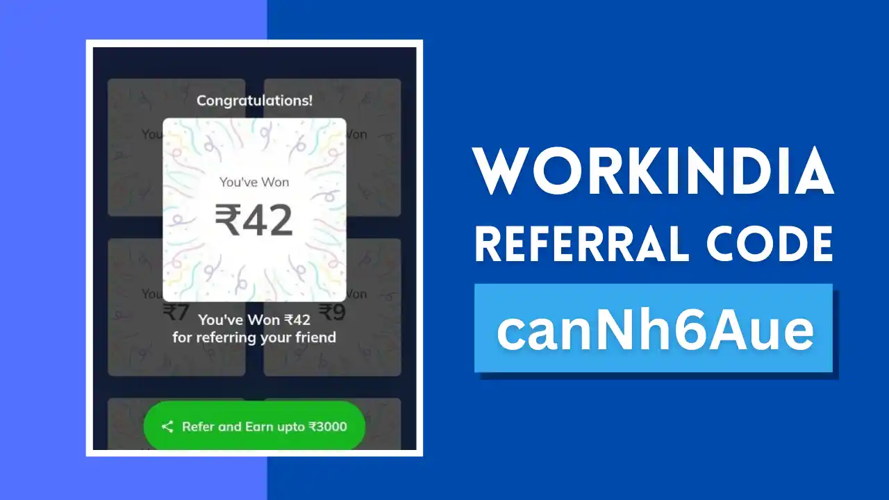 Read more about the article WorkIndia Referral Code: Refer & Earn Upto ₹3000 Paytm Cash Rewards