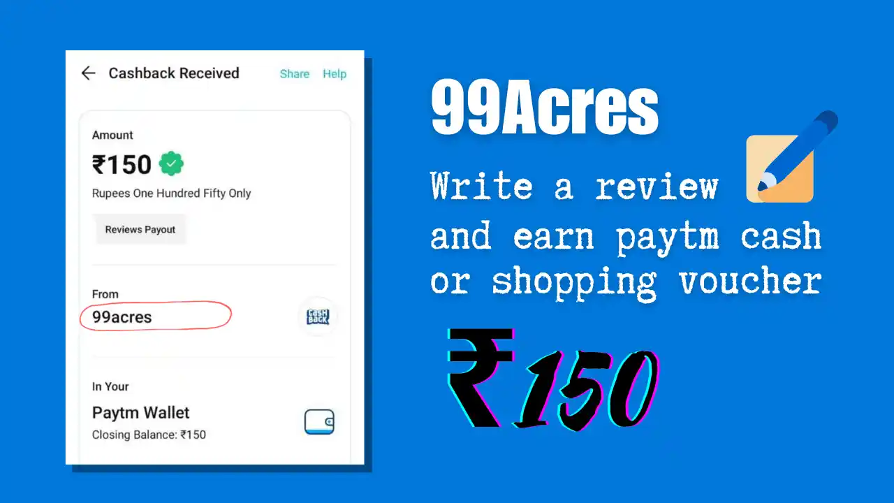 Read more about the article Write a Locality/Society Review & Earn ₹150 Paytm Cash from 99Acres