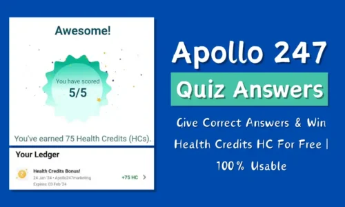 Apollo 247 Quiz Answers Today: Free ₹75 Health Credits | Healthy Eating Quiz