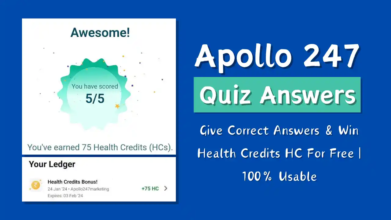Read more about the article Apollo 247 Quiz Answers Today: Free ₹75 Health Credits | Healthy Eating Quiz
