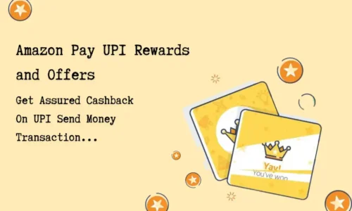 Amazon Pay UPI Offer: Send Minimum ₹50 & Win Flat ₹20 Cashback