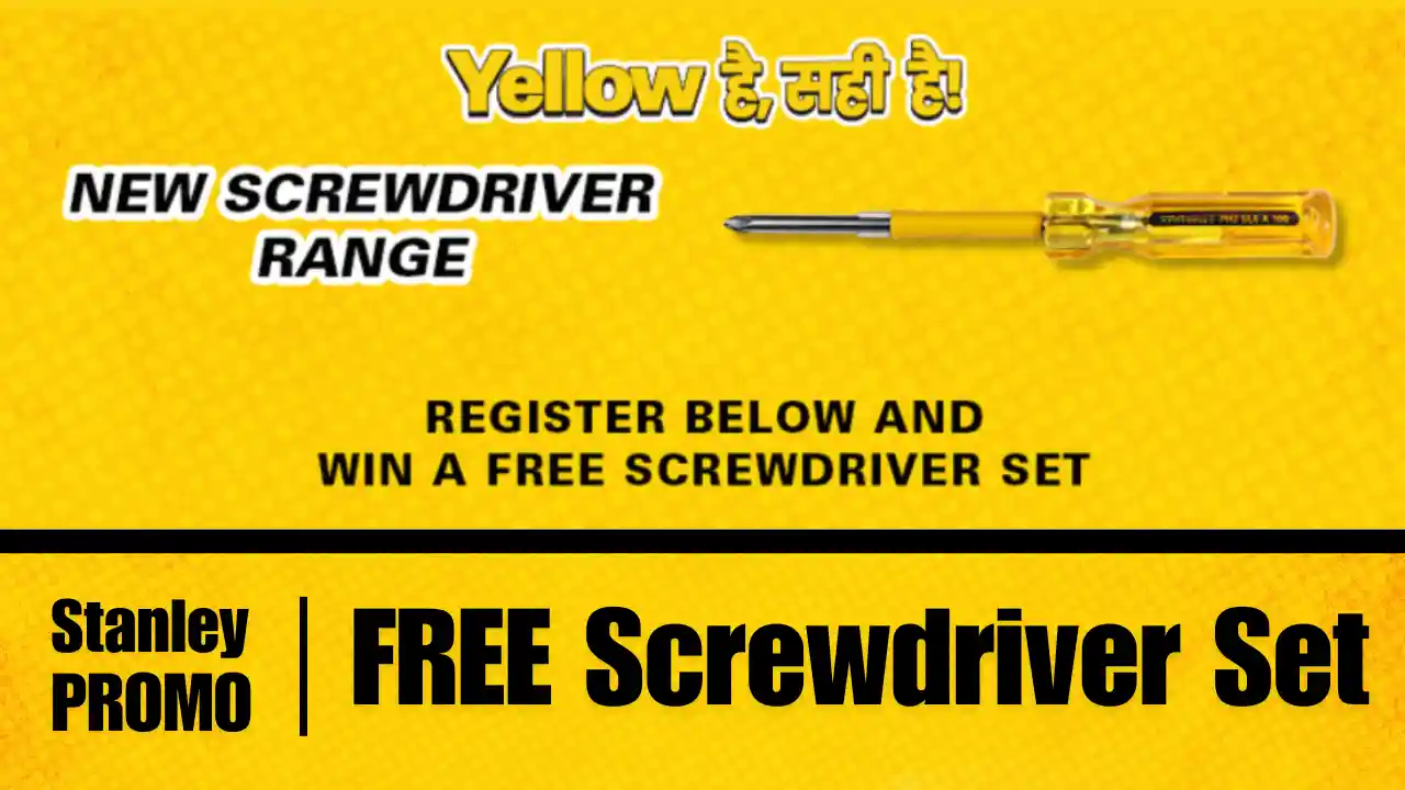 Read more about the article Register Now & Win Free Screwdriver Set From Stanley | Promo Offer in India