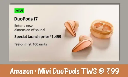 Mivi DuoPods i7 TWS @ ₹99 On Amazon | For First 100 Users