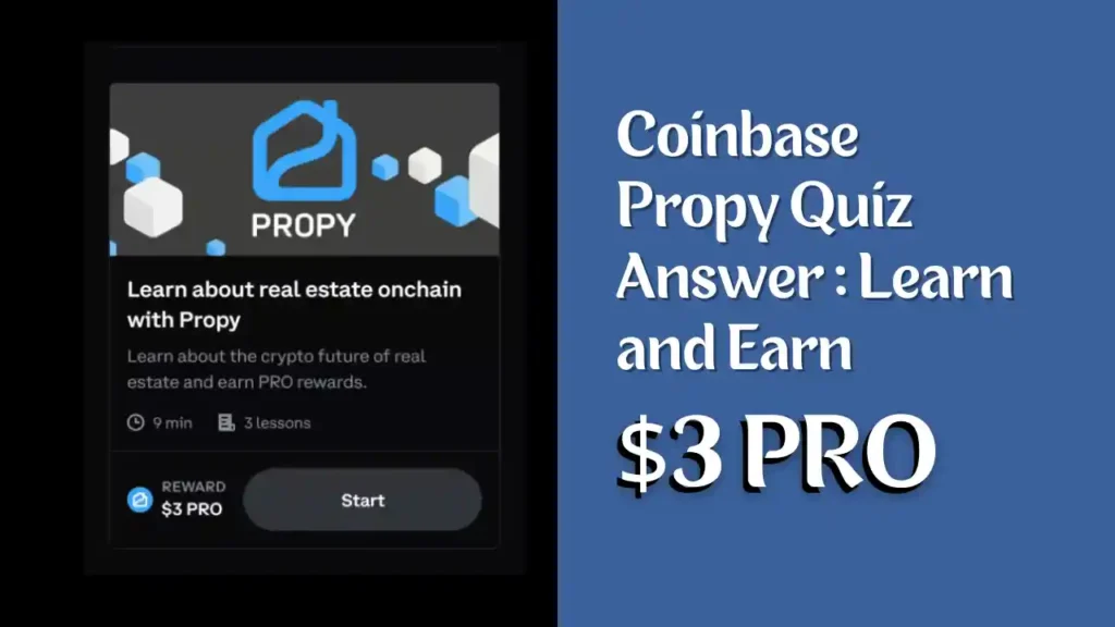 Coinbase PROPY Quiz Answer