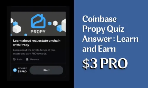 Answer 2 Questions To Unlock $3 PRO From Coinbase PROPY Quiz