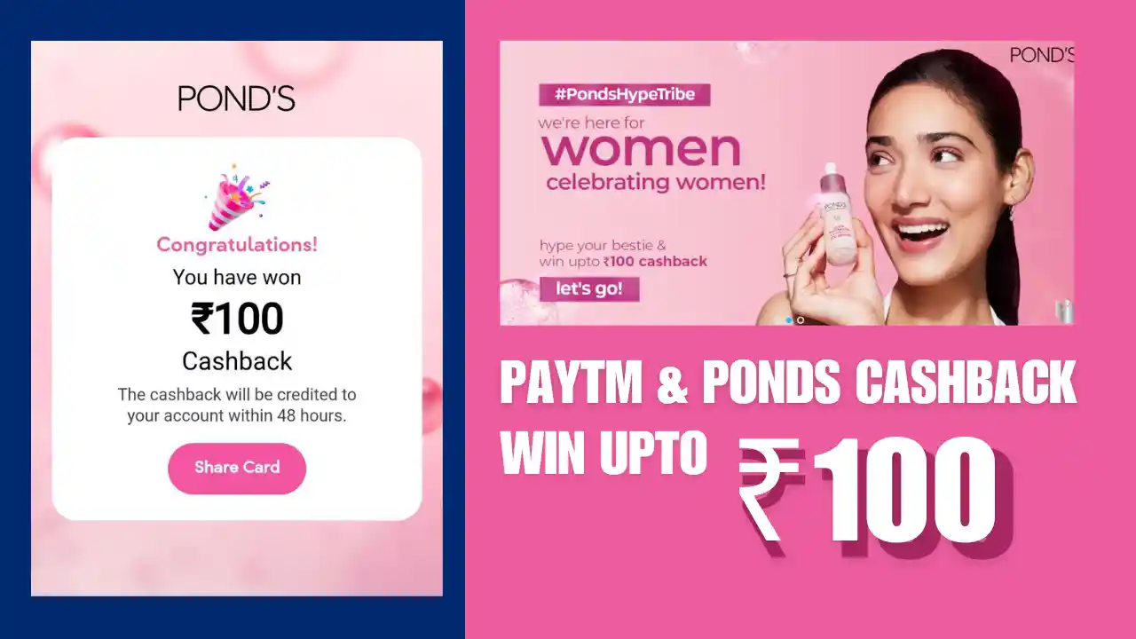 Read more about the article Celebrate Women’s Day & Win Upto ₹100 Cashback From Paytm Ponds Offer
