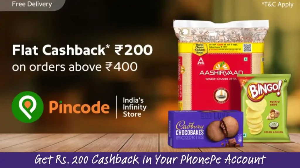 Pincode 200 Cashback