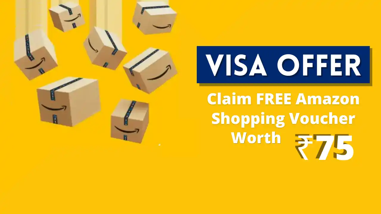 Read more about the article VISA Offer: Free ₹75 Amazon Shopping Voucher Using VISA Platinum Cards
