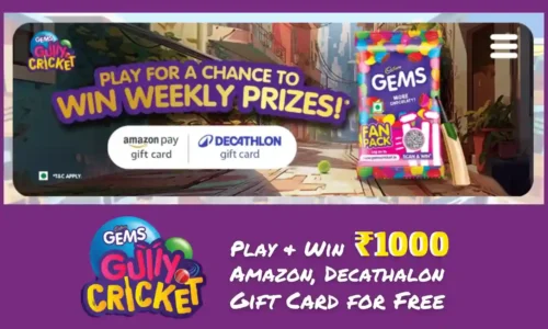 Cadbury GEMS Gully Cricket: ₹1000 Amazon, Decathlon Gift Card, VIP Match Ticket