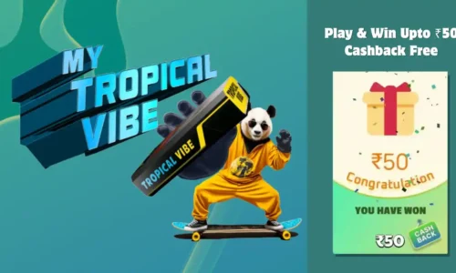 My Tropical Vibe Game: Play & Win Free ₹50 Paytm Cashback
