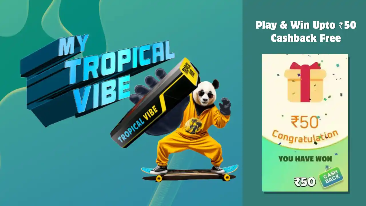 Read more about the article My Tropical Vibe Game: Play & Win Free ₹50 Paytm Cashback