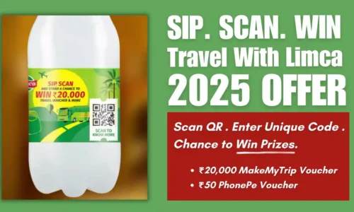 Coke2Home Travel With Limca 2025 Offer | Win ₹50 PhonePe Voucher Or ₹20,000 Make My Trip Voucher